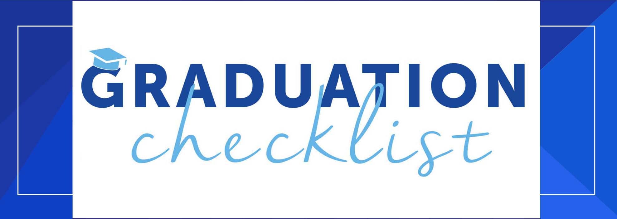 Graduation Checklist